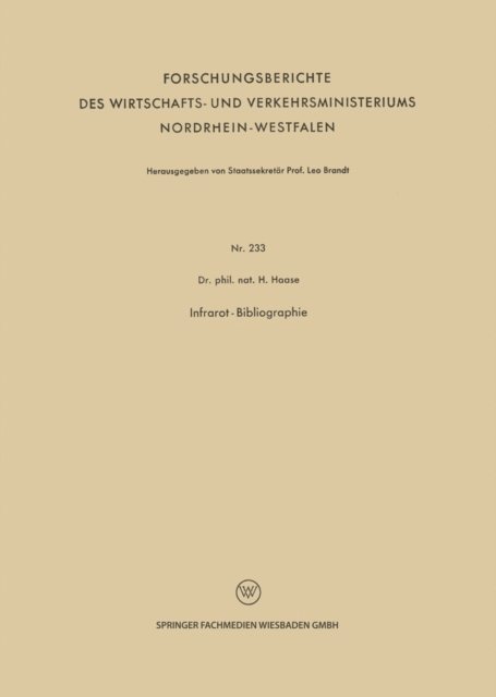 H. Haase - Infrarot-Bibliographie, E-bok