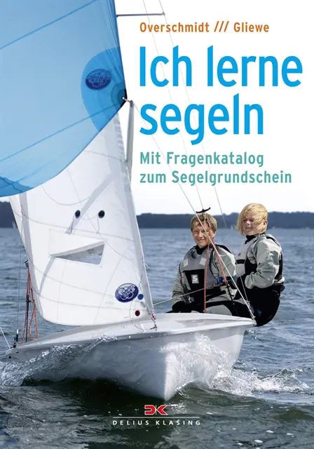 Ramon Gliewe, Heinz Overschmidt - Ich lerne Segeln, E-bok. Tillgänglighet: Lägg i varukorg