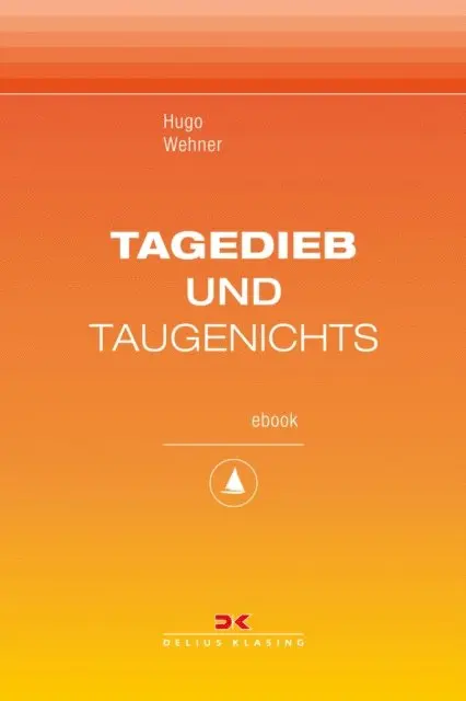 Hugo Wehner - Tagedieb und Taugenichts, E-bok. Tillgänglighet: Lägg i varukorg