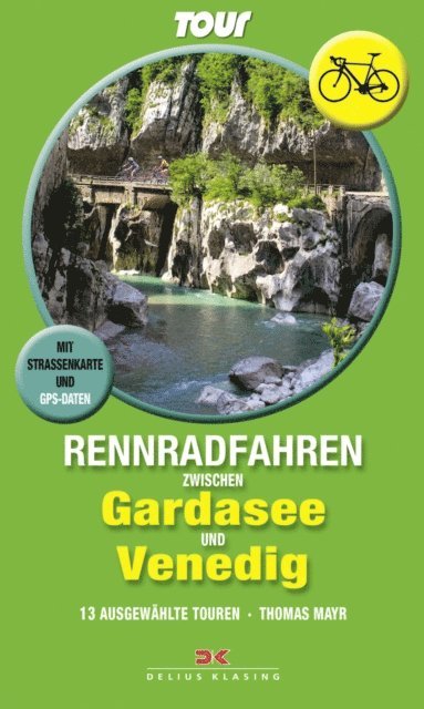 Thomas Mayr - Rennradfahren zwischen Gardasee und Venedig, E-bok