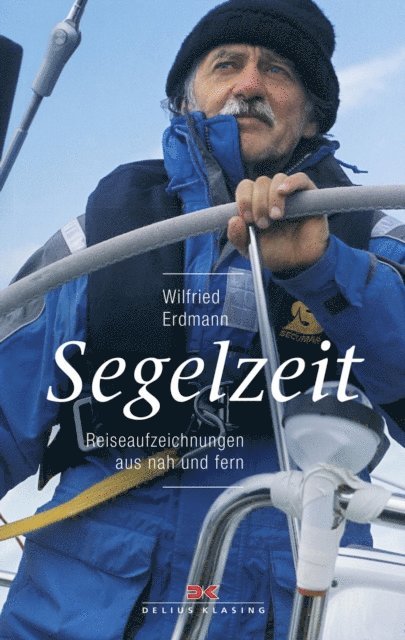 Wilfried Erdmann - Segelzeit, E-bok