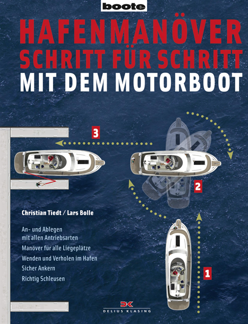 Lars Bolle, Christian Tiedt - Hafenmanöver Schritt für Schritt - mit dem Motorboot, E-bok. Tillgänglighet: Lägg i varukorg