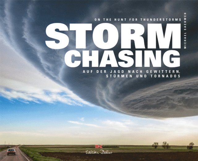 Michael Sachweh - Stormchasing, E-bok. Tillgänglighet: Lägg i varukorg