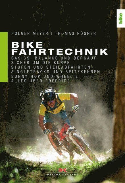 Thomas Rogner, Holger Meyer - Bike Fahrtechnik, E-bok