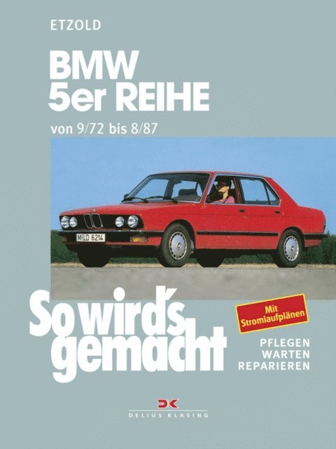 Rudiger Etzold - BMW 5er Reihe 09/72 bis 08/87, E-bok