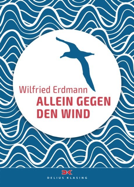 Wilfried Erdmann - Allein gegen den Wind, E-bok