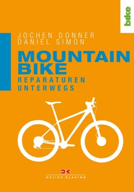 Daniel Simon, Jochen Donner - Mountainbike. Reparaturen unterwegs, E-bok
