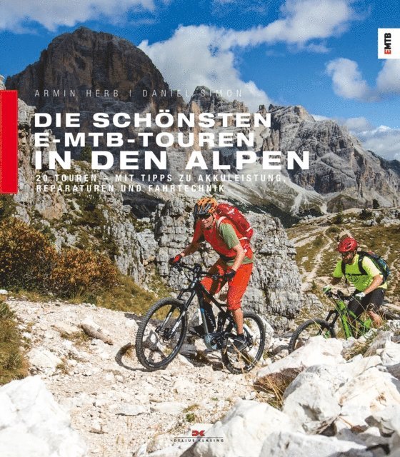 Daniel Simon, Armin Herb - Die schönsten E-MTB-Touren in den Alpen, E-bok