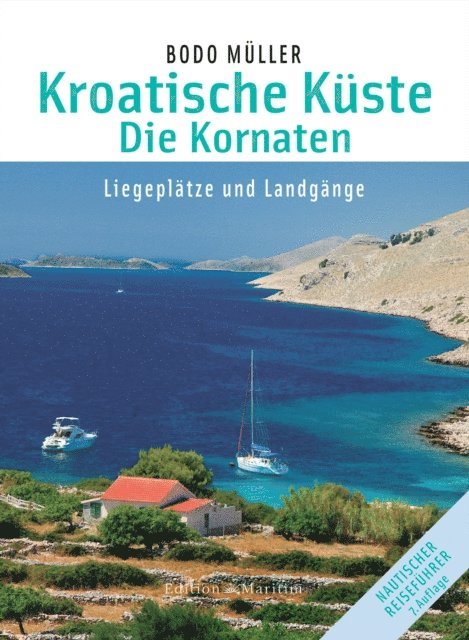 Bodo Muller - Kroatische Küste - Die Kornaten, E-bok
