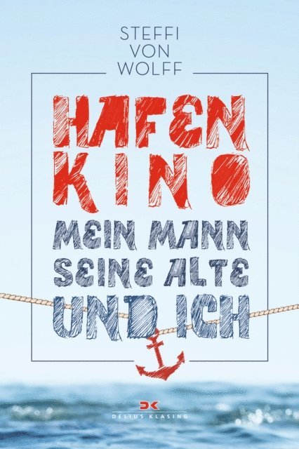 Steffi von Wolff - Hafenkino, E-bok