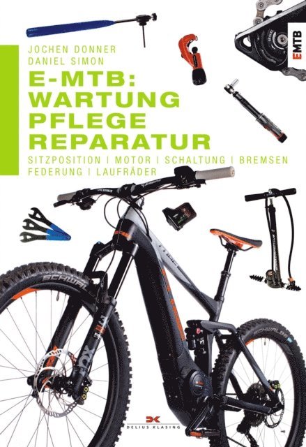 Daniel Simon, Jochen Donner - E-MTB: Wartung, Pflege & Reparatur, E-bok
