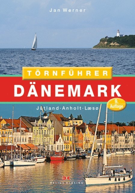 Jan Werner - Törnführer Dänemark 1, E-bok