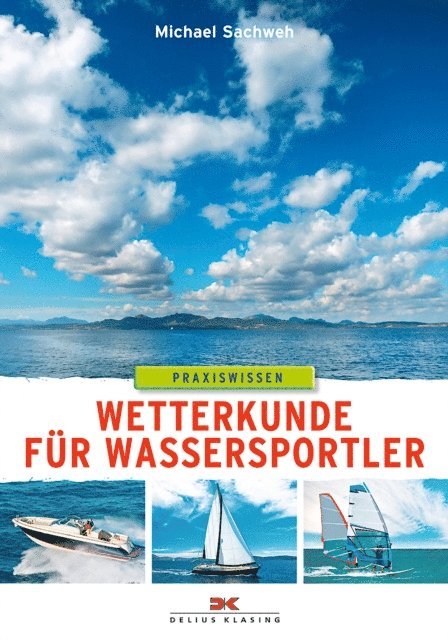 Michael Sachweh - Wetterkunde, E-bok. Tillgänglighet: Lägg i varukorg
