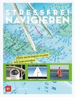 Duncan Wells - Stressfrei Navigieren, Häftad