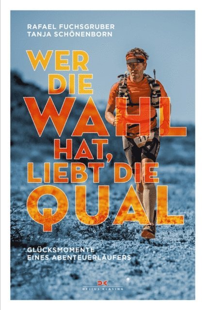 Tanja Schonenborn, Rafael Fuchsgruber - Wer die Wahl hat, liebt die Qual, E-bok. Tillgänglighet: Lägg i varukorg