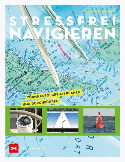 Duncan Wells - Stressfrei Navigieren, E-bok