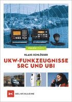 Klaus Schlösser - UKW-Funkzeugnisse SRC und UBI, Häftad