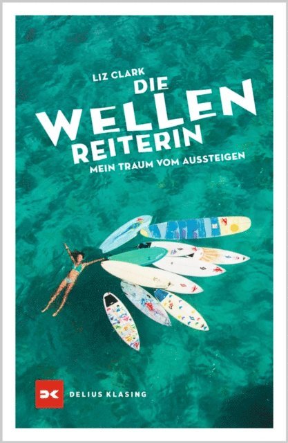 Liz Clark - Die Wellenreiterin, E-bok