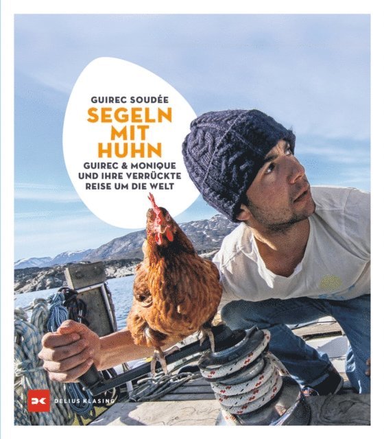 Guirec Soudee - Segeln mit Huhn, E-bok