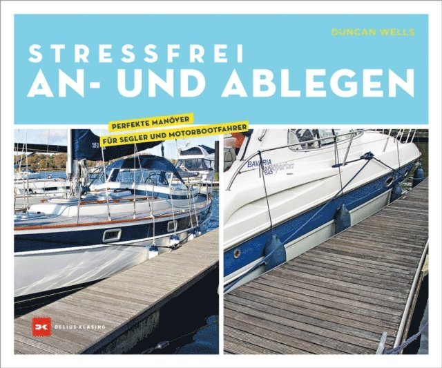 Duncan Wells - Stressfrei An- und Ablegen, E-bok