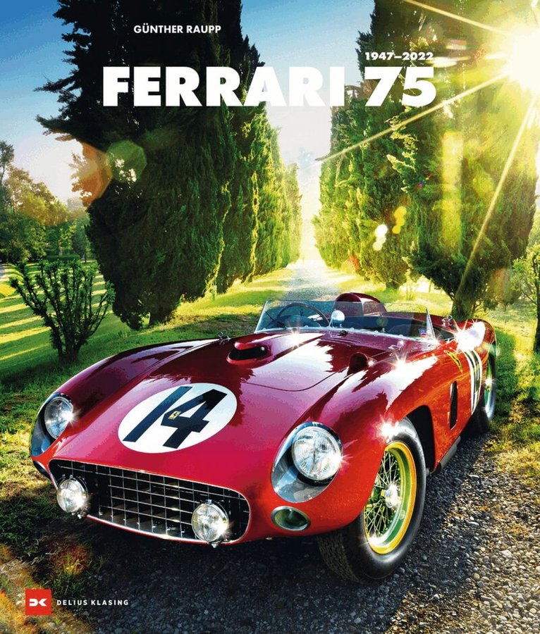 Günther Raupp - Ferrari 75, Inbunden