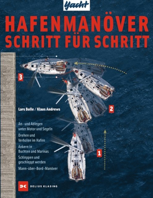 Klaus Andrews, Lars Bolle - Hafenmanöver Schritt für Schritt, E-bok. Tillgänglighet: Lägg i varukorg