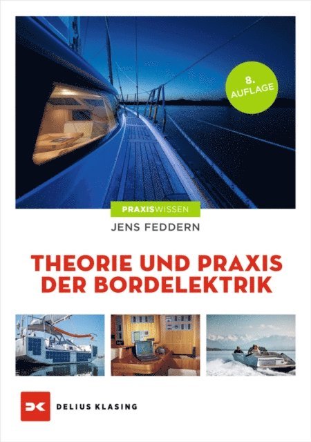 Jens Feddern - Theorie und Praxis der Bordelektrik, E-bok