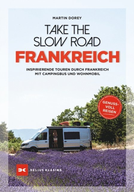 Martin Dorey - Take the Slow Road Frankreich, E-bok