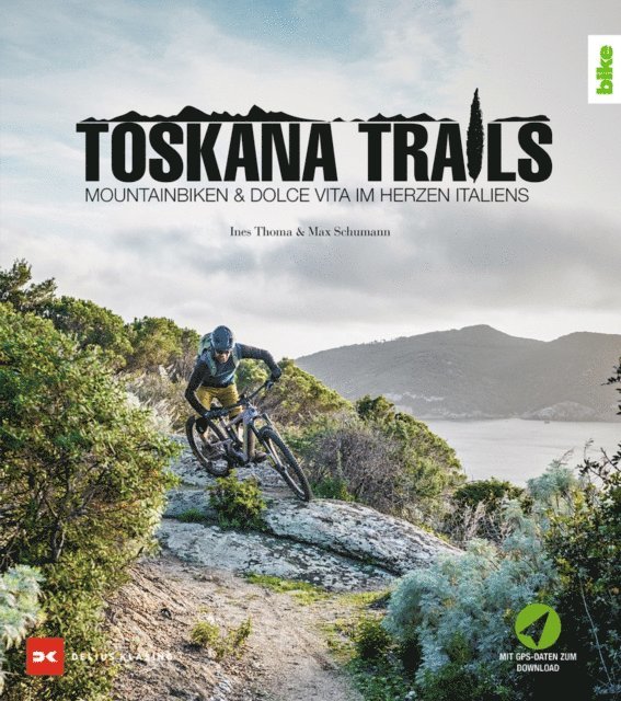 Max Schumann, Ines Thoma - Toskana-Trails, E-bok