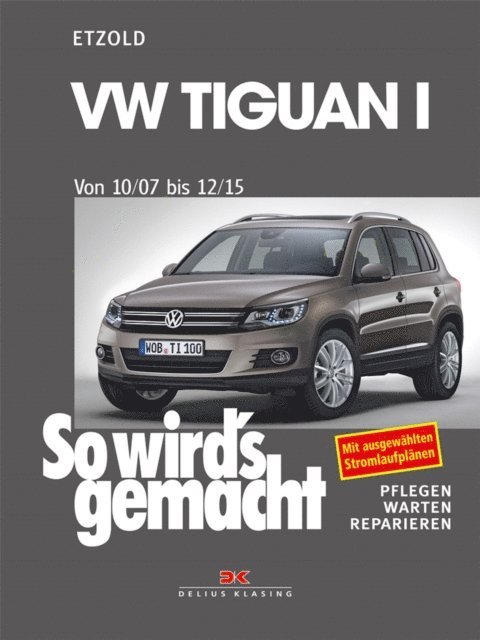 Rudiger Etzold - VW Tiguan 10/07-12/15, E-bok