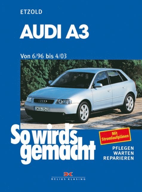 Rudiger Etzold - Audi A3 6/96 bis 4/03, E-bok