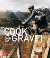 Henrik Orre - Cook & Gravel, Inbunden