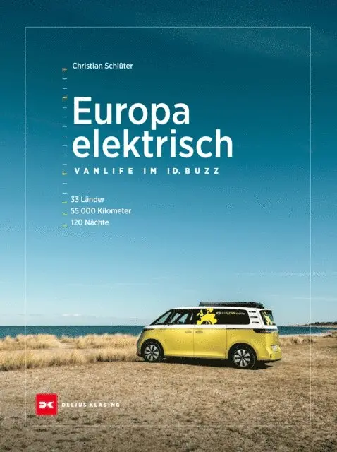 Christian Schluter - Europa elektrisch – Vanlife im ID. Buzz, E-bok. Tillgänglighet: Lägg i varukorg