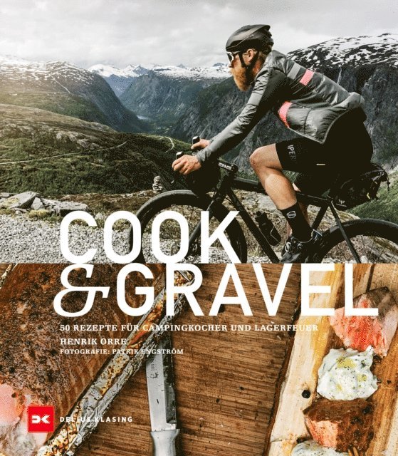 Henrik Orre - Cook & Gravel, E-bok