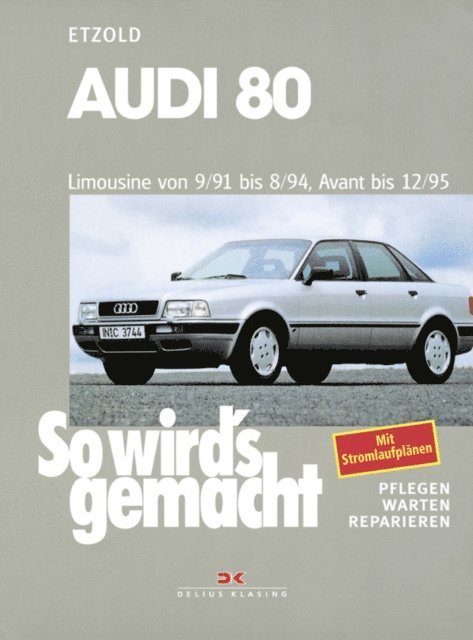 Rudiger Etzold - Audi 80 9/91 bis 8/94, Avant bis 12/95, E-bok