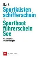 Axel Bark - Sportküstenschifferschein & Sportbootführerschein See, Inbunden. Tillgänglighet: Lägg i varukorg