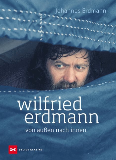 Johannes Erdmann - Wilfried Erdmann - Von außen nach innen, E-bok