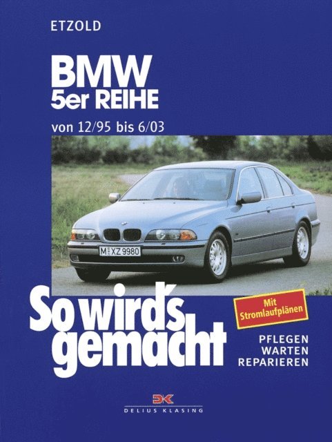 Rudiger Etzold - BMW 5er Reihe 12/95 bis 6/03, E-bok