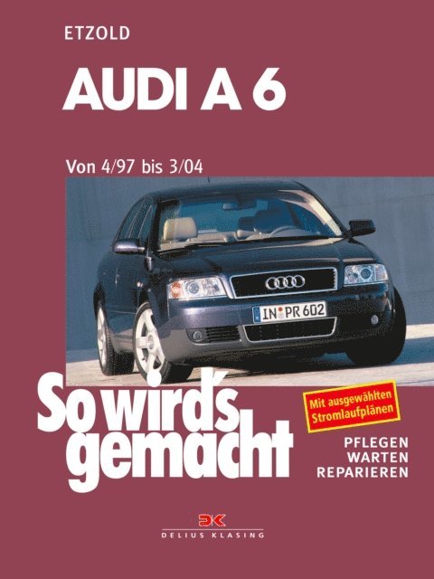 Rudiger Etzold - Audi A6 4/97 bis 3/04, E-bok