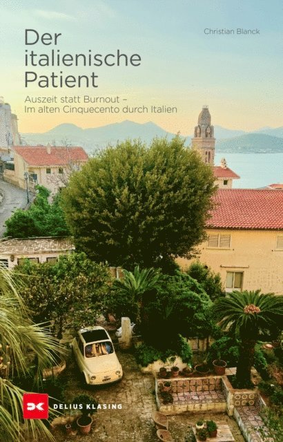 Christian Blanck - Der italienische Patient, E-bok