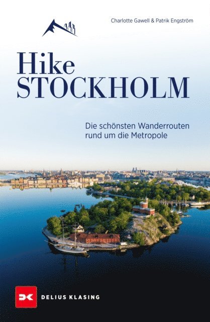 Patrik Engstrom, Charlotte Gawell - Hike Stockholm, E-bok
