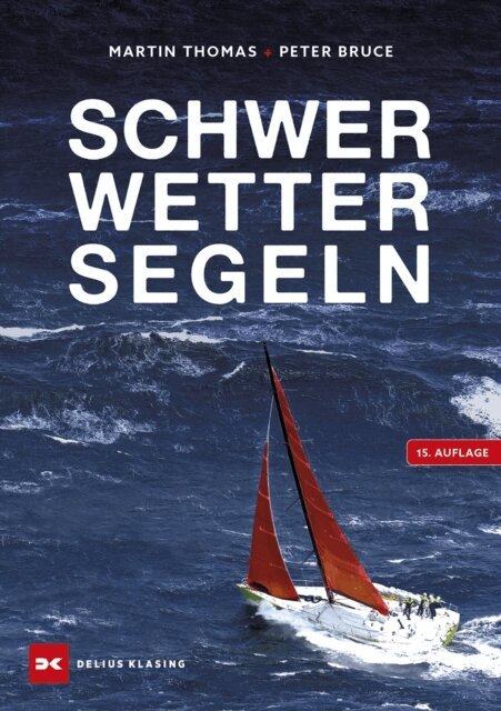 Peter Bruce - Schwerwettersegeln, E-bok