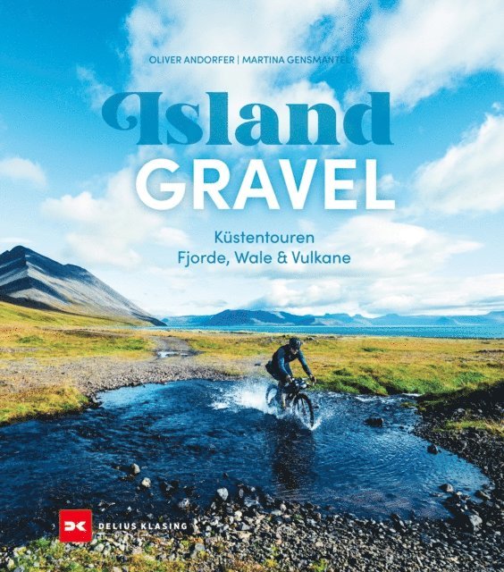 Martina Gensmantel, Oliver Andorfer - Island Gravel, E-bok