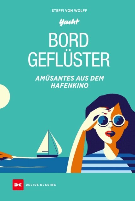 Steffi von Wolff - Bordgeflüster, E-bok