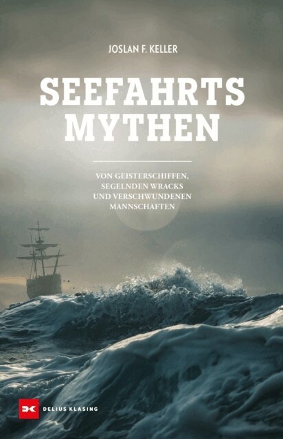 Joslan F. Keller - Seefahrts-Mythen, E-bok