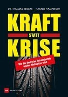 Harald Hamprecht, Thomas Sedran - Kraft statt Krise, Inbunden