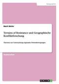 Terrains of Resistance und Geographische Konfliktforschung