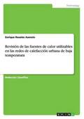 Revisión de las fuentes de calor utilizables en las redes de calefacción urbana de baja temperatura