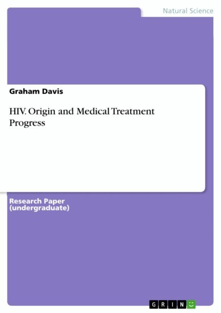 Graham Davis - HIV. Origin and Medical Treatment Progress, E-bok. Tillgänglighet: Lägg i varukorg