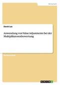 Anwendung von Value Adjustments bei der Multiplikatorenbewertung